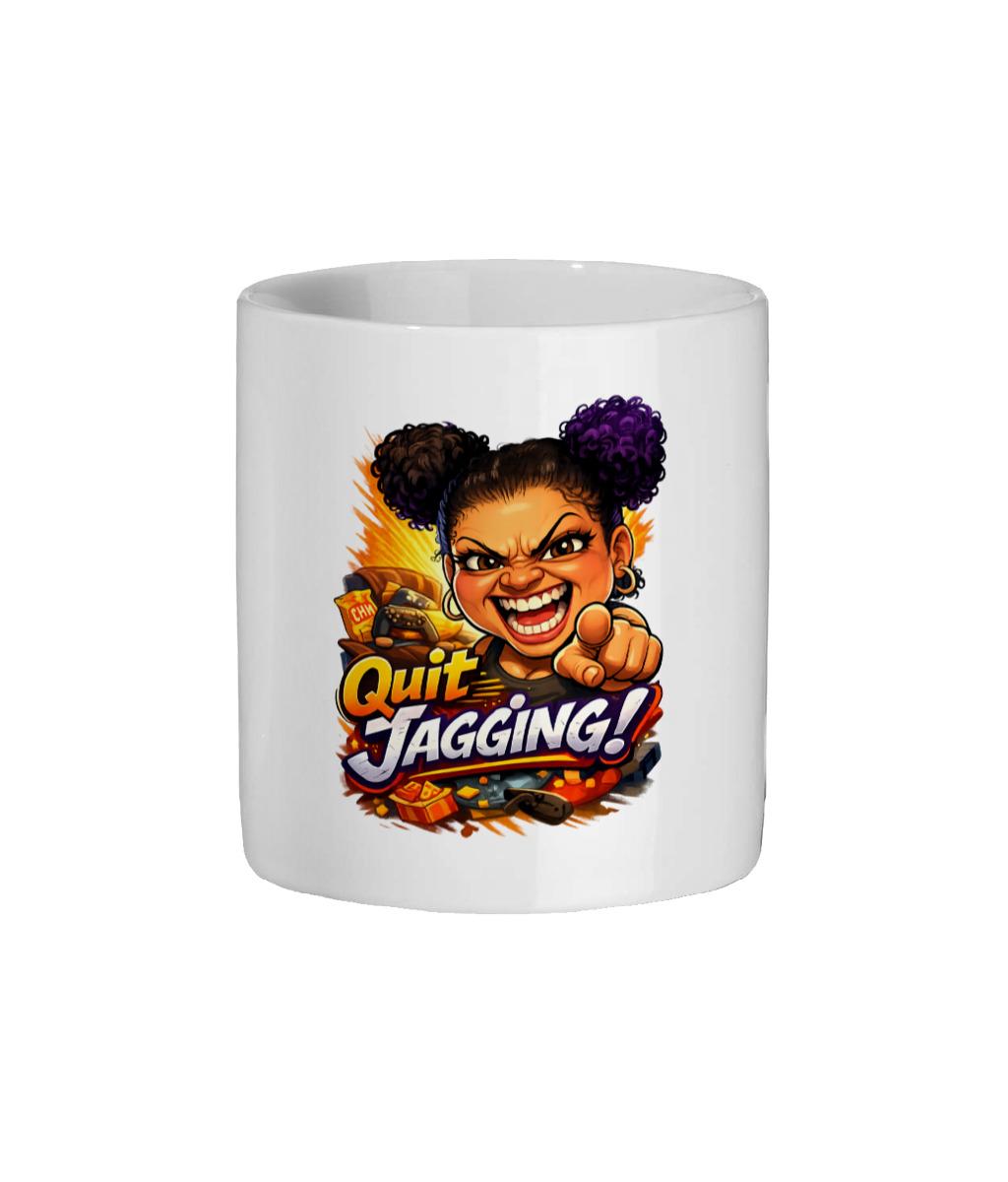 Nunew Quit Jagging 11oz Glossy Ceramic Mug Bright White
